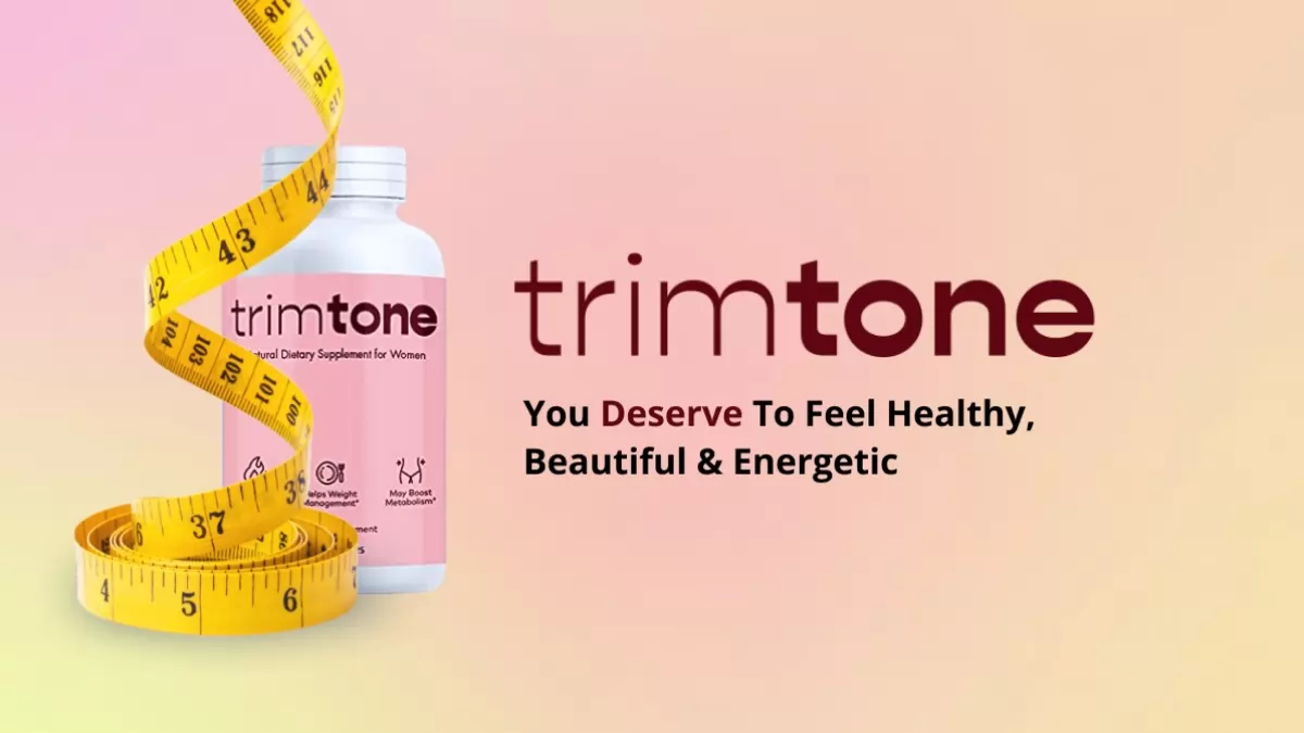 Trimtone Review: Trim Tone Pills For Weight Loss